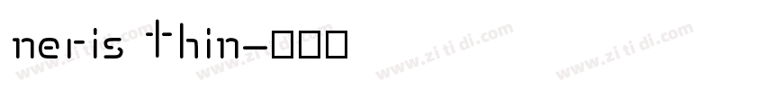 neris thin字体转换